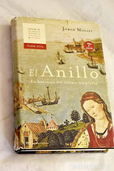 books: El anillo: la herencia del &uacute;ltimo templario.- Molist, Jorge