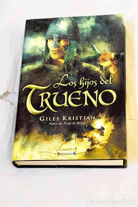Livres: Hijos del trueno: Kristian, Giles.- Kristian, Giles
