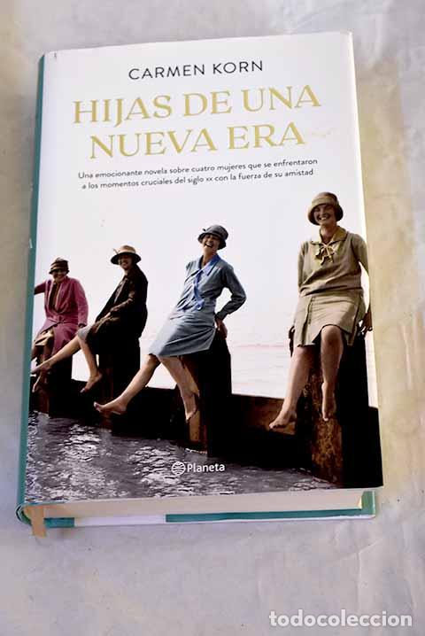 Livres: Hijas de una nueva era (Saga Hijas de una nueva era 1).- Korn, Carmen