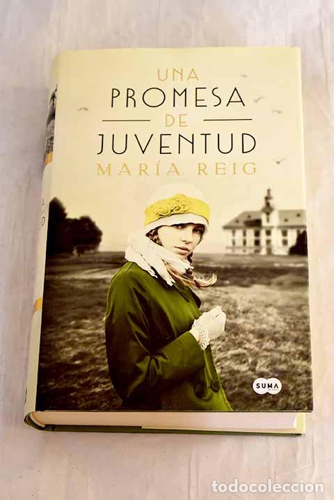 Libri di seconda mano: Una promesa de juventud.- Reig, Mar&iacute;a