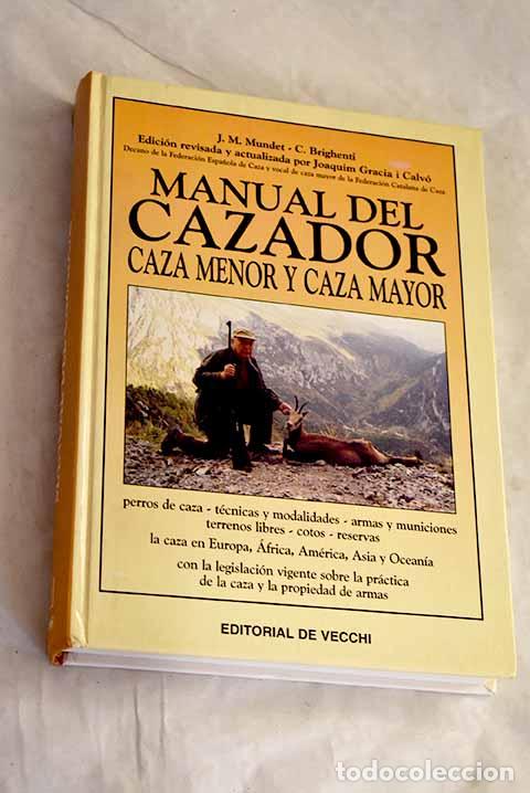 Libros: Manual del cazador: Mundet, J. M..- Mundet, J. M.