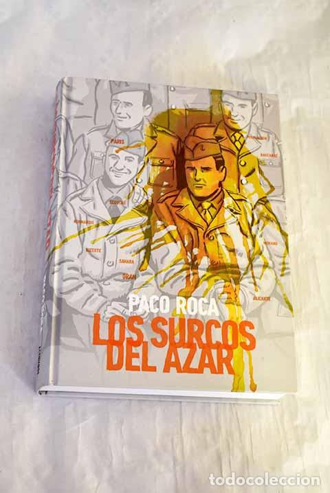 Libros: Los surcos del azar: Roca, Paco.- Roca, Paco