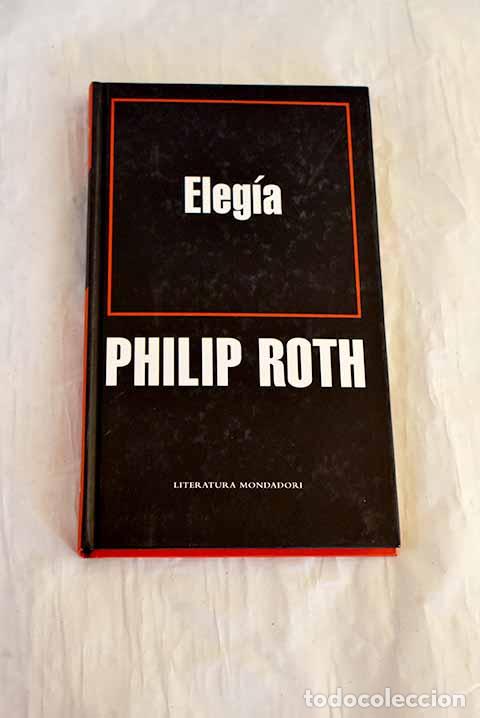 Libros: Eleg&iacute;a: Roth, Philip.- Roth, Philip
