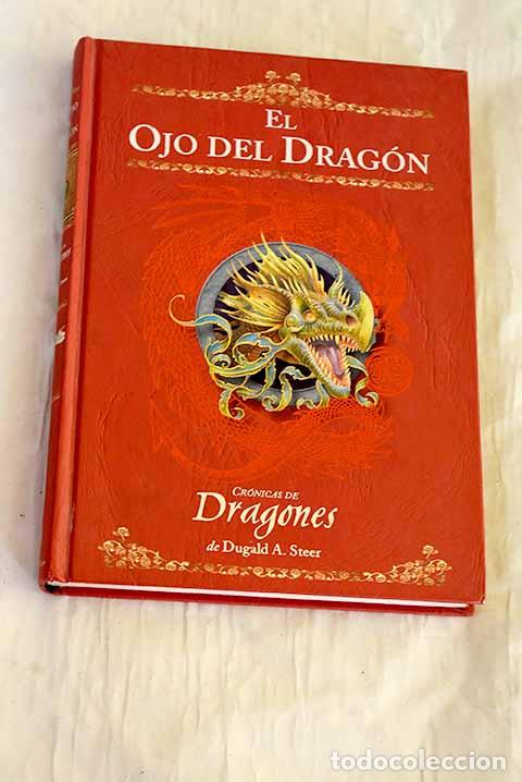 Livres: El ojo del drag&oacute;n: Steer, Dugald A..- Steer, Dugald A.