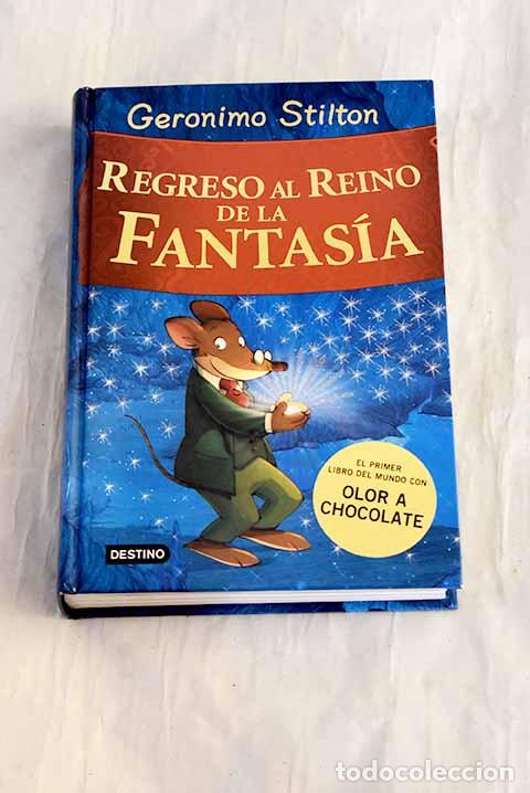 Libri di seconda mano: Regreso al reino de la fantas&iacute;a.- Stilton, Geronimo