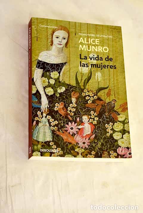 B&uuml;cher: La vida de las mujeres.- Munro, Alice