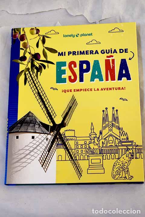 Livros em segunda m&atilde;o: Mi primera gu&iacute;a de Espa&ntilde;a: &iexcl;que empiece la aventura!.- Ward, Alexa