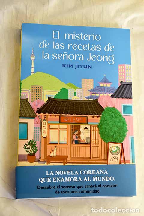 Libri di seconda mano: El misterio de las recetas de la se&ntilde;ora Jeong.- Jiyun, Kim
