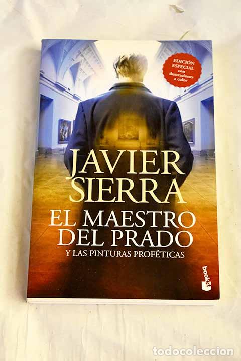 Libros: El maestro del Prado y las pinturas prof&eacute;ticas.- Sierra, Javier