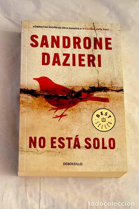Libri di seconda mano: No est&aacute; solo: Dazieri, Sandrone.- Dazieri, Sandrone