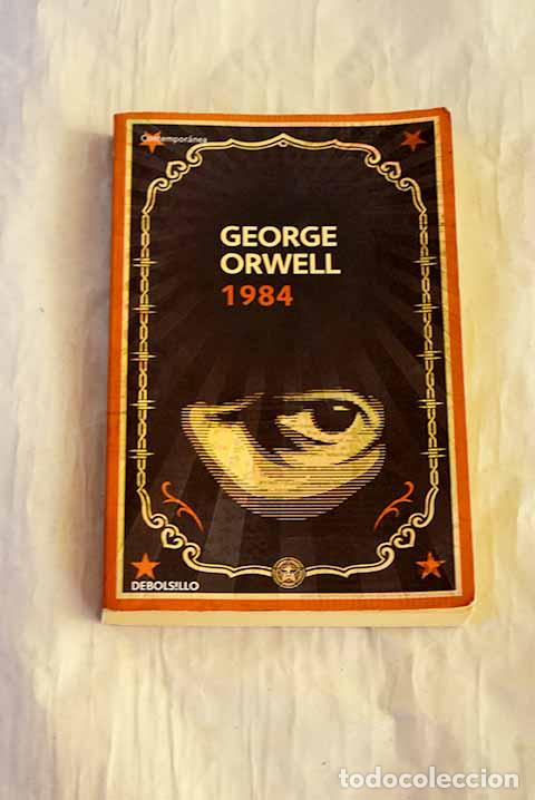 Libros: 1984: Orwell, George.- Orwell, George