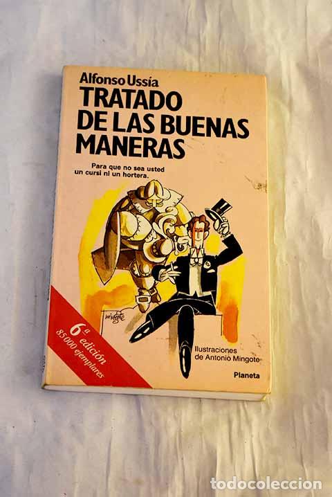 Libros: Tratado de las buenas maneras.- Uss&iacute;a, Alfonso - Foto 1