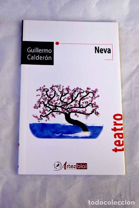 Libros: Neva: Calder&oacute;n, Guillermo.- Calder&oacute;n, Guillermo