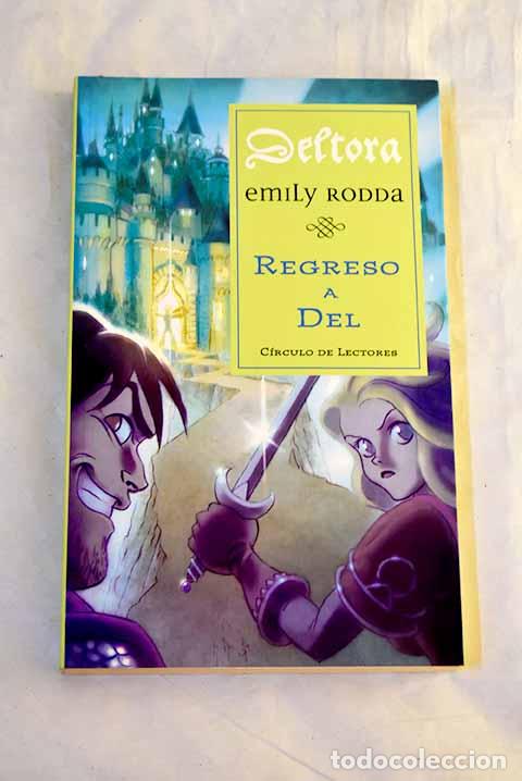 Libros: Regreso a Del: Rodda, Emily.- Rodda, Emily