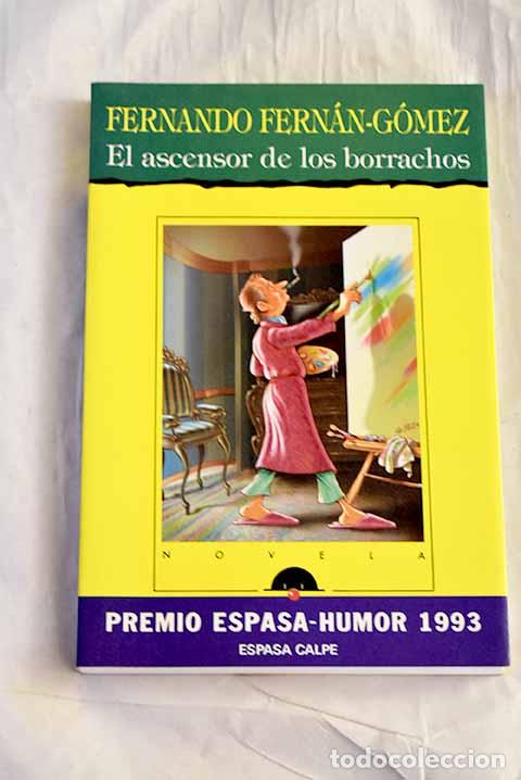 Libros: El ascensor de los borrachos.- Fern&aacute;n G&oacute;mez, Fernando - Foto 1