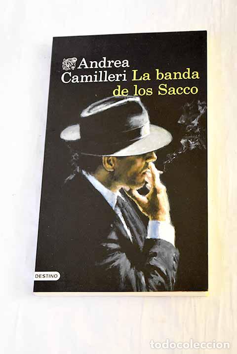 Libros: La banda de los Sacco.- Camilleri, Andrea