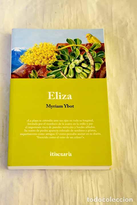 Libros: Eliza: Ybot, Myriam: Itineraria..- Ybot, Myriam