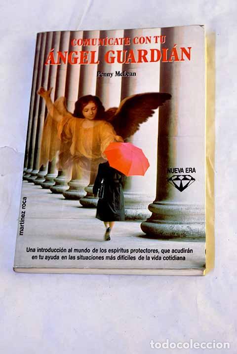 Libros: Comun&iacute;cate con tu &aacute;ngel guardi&aacute;n.- McLean, Penny - Foto 1