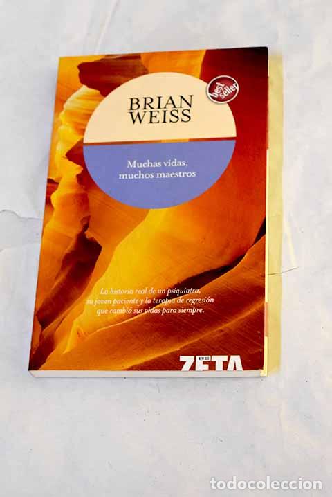 Libros: Muchas vidas, muchos maestros.- Weiss, Brian - Foto 1