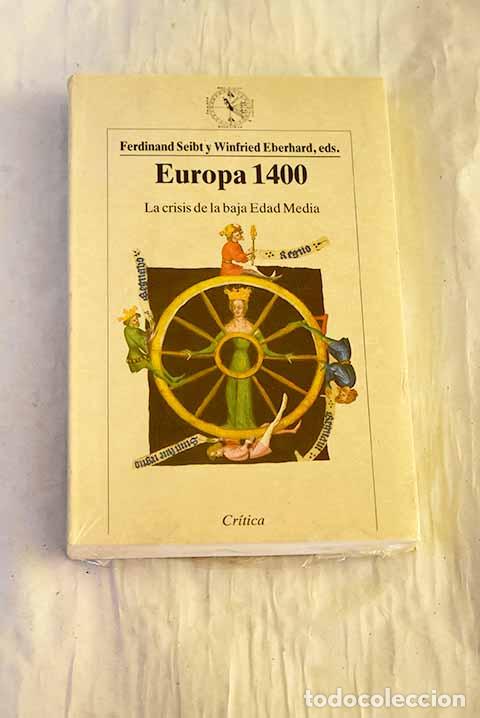 Libri di seconda mano: Europa 1400: la crisis de la baja edad media