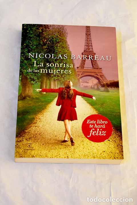 Libros: La sonrisa de las mujeres.- Barreau, Nicolas