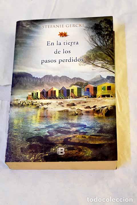 Libros: En la tierra de los pasos perdidos.- Gercke, Stefanie