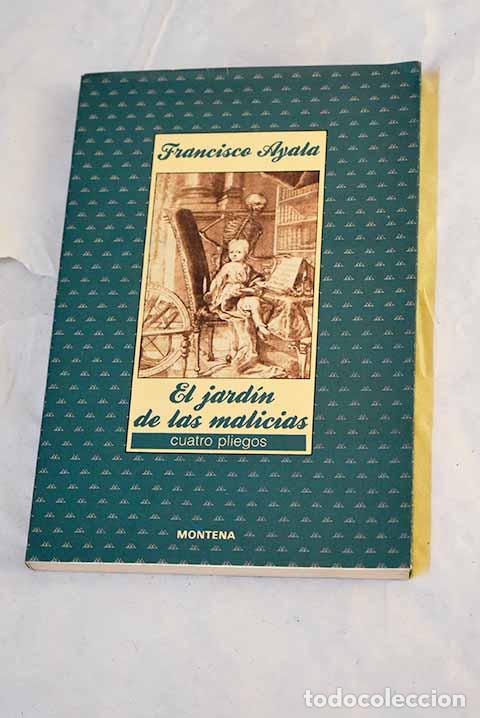 Libros: El Jard&iacute;n de las malicias.- Ayala, Francisco - Foto 1