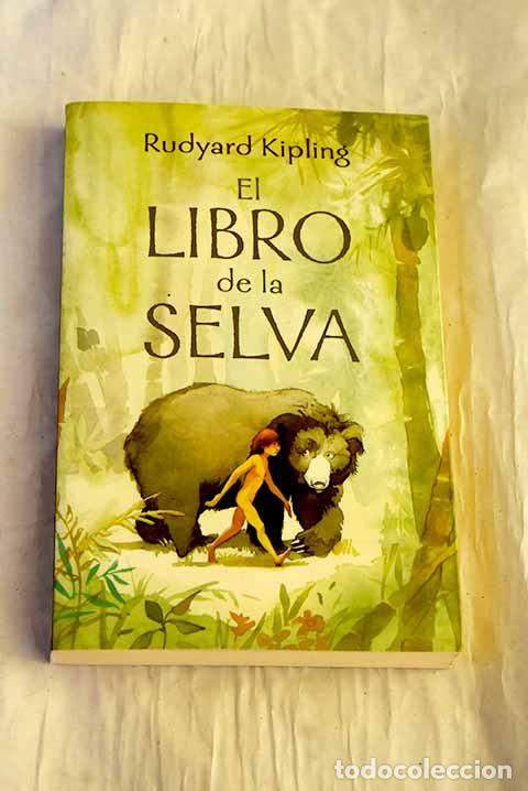 Libros: El libro de la selva.- Kipling, Rudyard