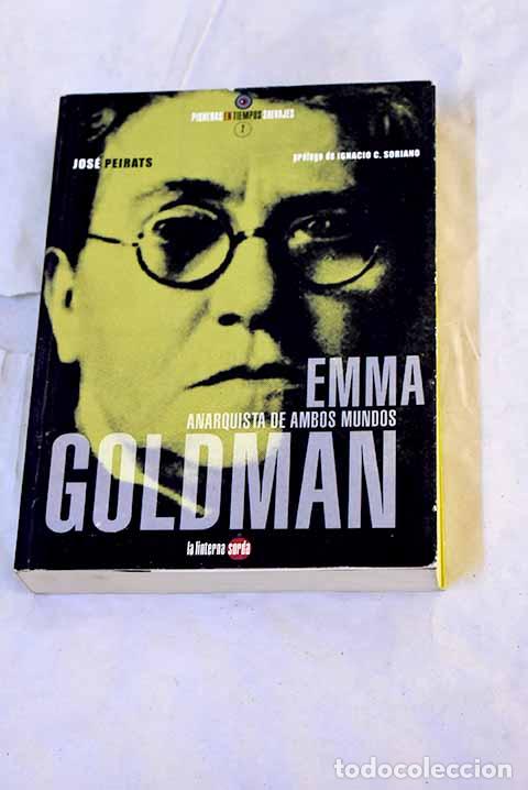 Libros: Emma Goldman: anarquista de ambos mundos.- Peirats, Jos&eacute;