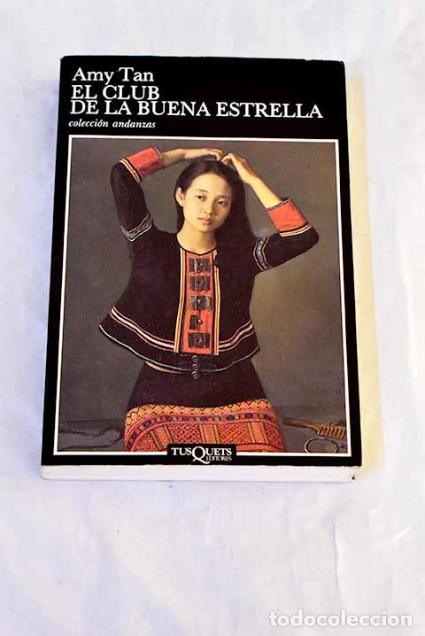 Libros: El Club de la Buena Estrella.- Tan, Amy