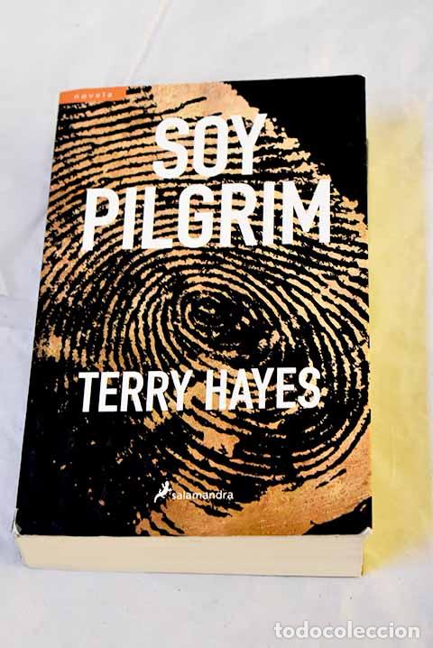 Libros: Soy Pilgrim: Hayes, Terry.- Hayes, Terry - Foto 1