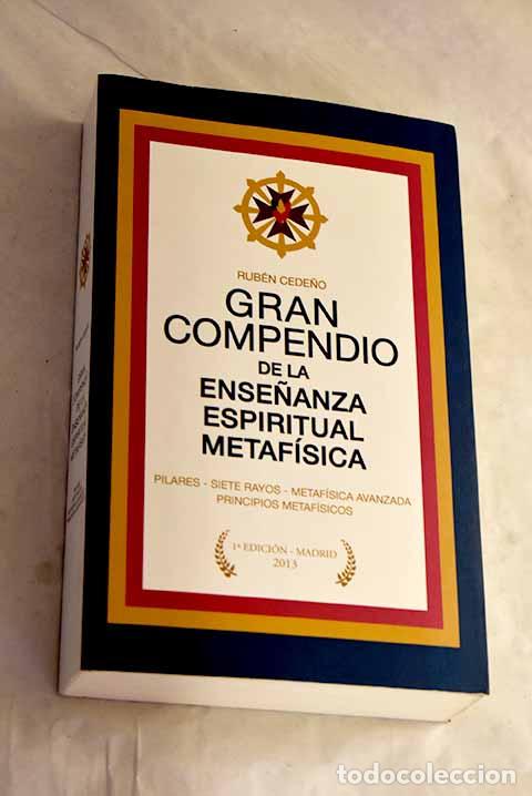 Libros: Gran compendio de la ense&ntilde;anza espiritual metaf&iacute;sica: pilares, siete rayos, metaf&iacute;sica avanzada