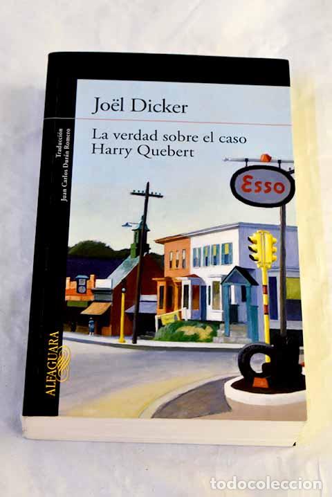Libros: La verdad sobre el caso Harry Quebert.- Dicker, Joel - Foto 1