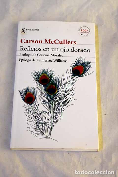 Libri di seconda mano: Reflejos en un ojo dorado.- McCullers, Carson