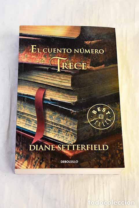 Libri di seconda mano: El cuento n&uacute;mero trece.- Setterfield, Diane