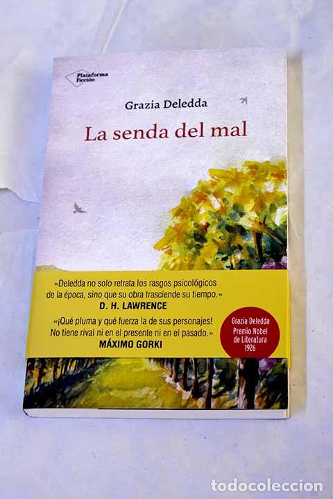 Libros: La senda del mal: Deledda, Grazia.- Deledda, Grazia