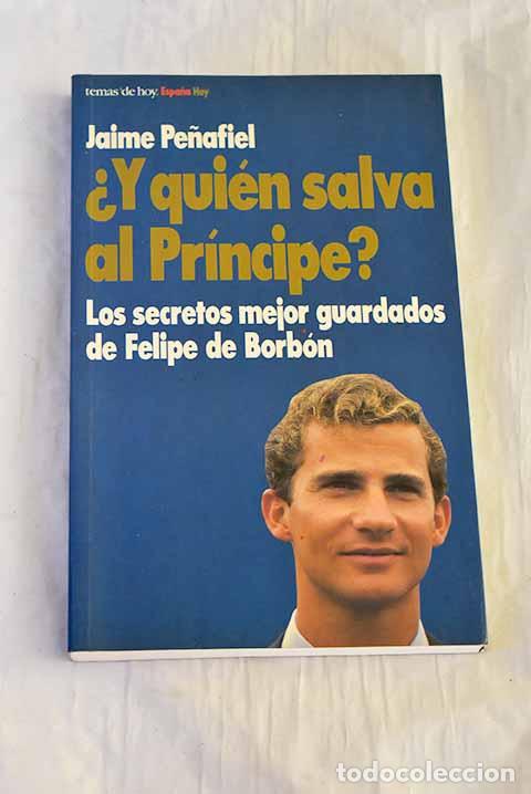books: &iquest;Y qui&eacute;n salva al Principe?.- Pe&ntilde;afiel, Jaime