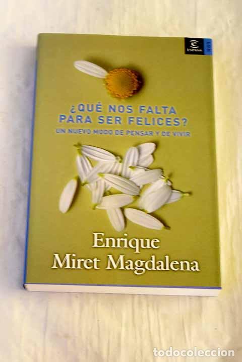 books: &iquest;Qu&eacute; nos falta para ser felices?.- G&oacute;mez Pin, V&iacute;ctor
