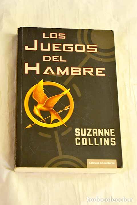Libros: Los juegos del hambre.- Collins, Suzanne