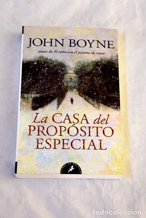 Libros: La casa del prop&oacute;sito especial.- Boyne, John - Foto 1