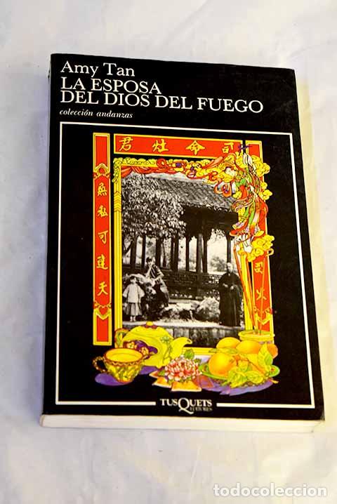 books: La esposa del dios del fuego.- Tan, Amy