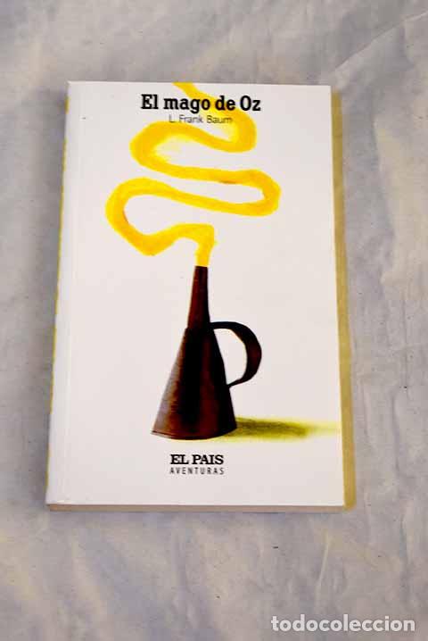 Libros: El mago de Oz: Baum, Frank.- Baum, Frank
