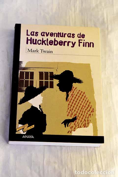 Libros: Las aventuras de Huckleberry Finn.- Twain, Mark