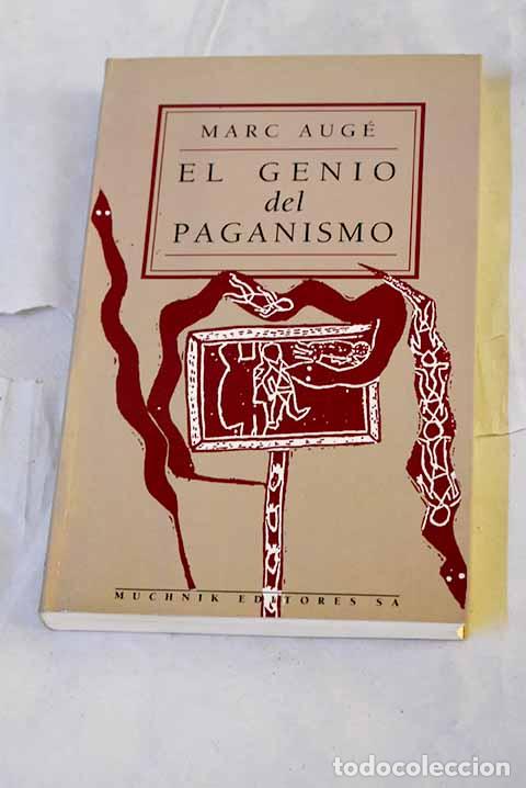 Libros: El genio del paganismo.- Aug&eacute;, Marc - Foto 1