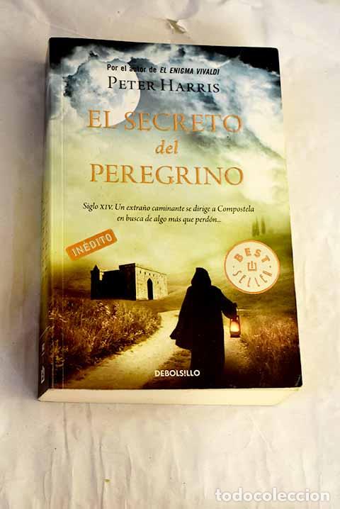 Libros: El secreto del peregrino.- Harris, Peter