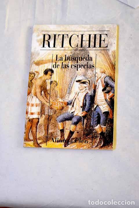 Livres: La b&uacute;squeda de las especias.- Ritchie, Carson I. A.