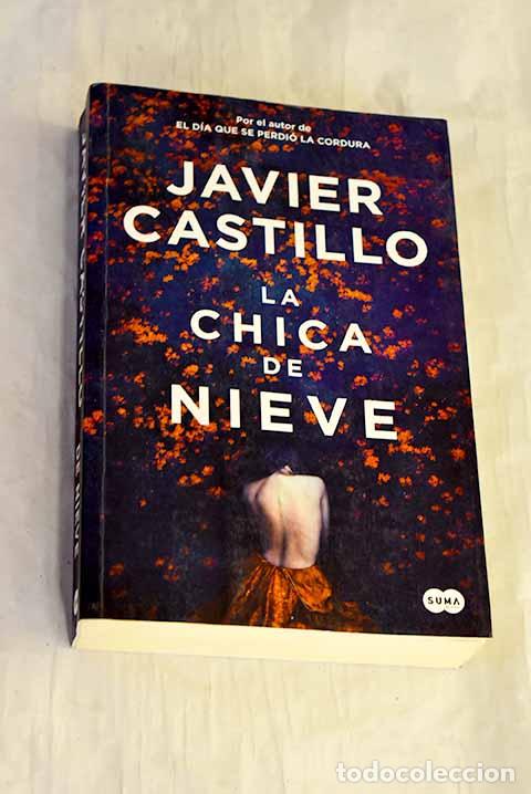 Libros: La chica de nieve: Castillo, Javier.- Castillo, Javier - Foto 1