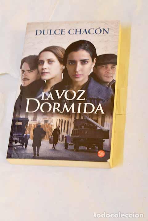 Libros: La voz dormida: Chac&oacute;n, Dulce.- Chac&oacute;n, Dulce