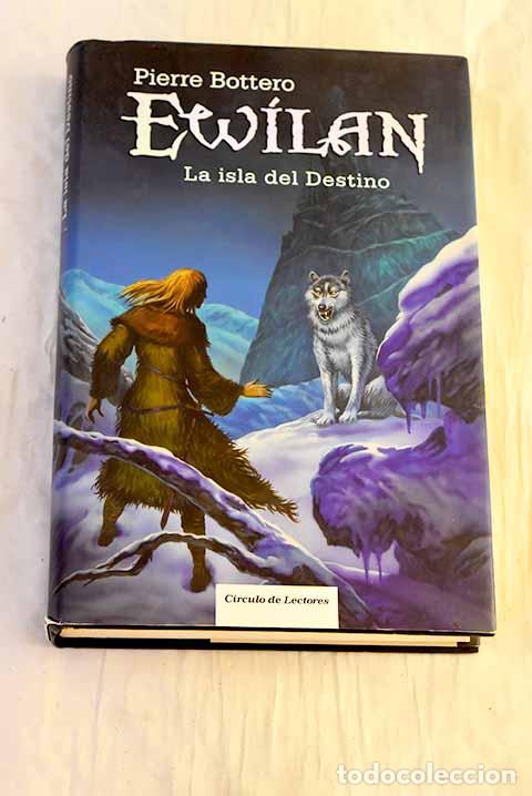 Libros: La isla del destino: Bottero, Pierre.- Bottero, Pierre