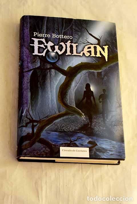 Libros: Ewilan: Bottero, Pierre.- Bottero, Pierre